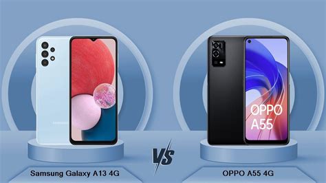 Samsung Galaxy A13 4G Vs OPPO A55 4G - Full Comparison [Full Specifications] - YouTube