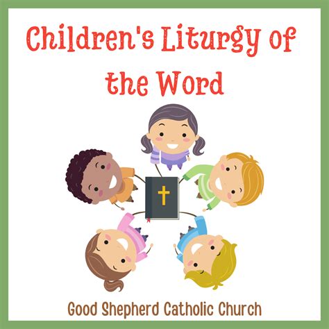 Children’s Liturgy of the Word - Good Shepherd Catholic Church