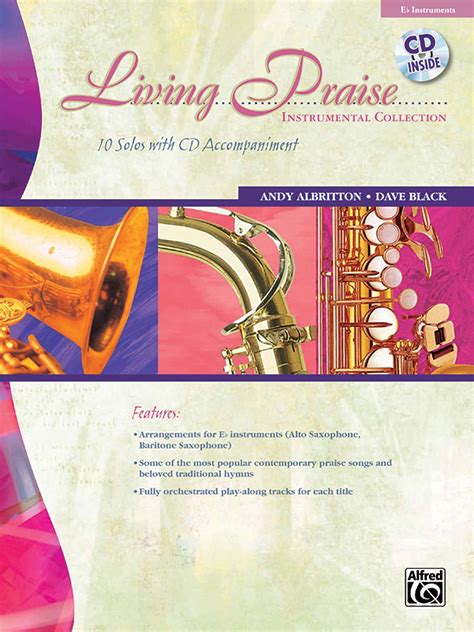 Living Praise Instrumental Collection: E-flat Instruments - ChristSax.com