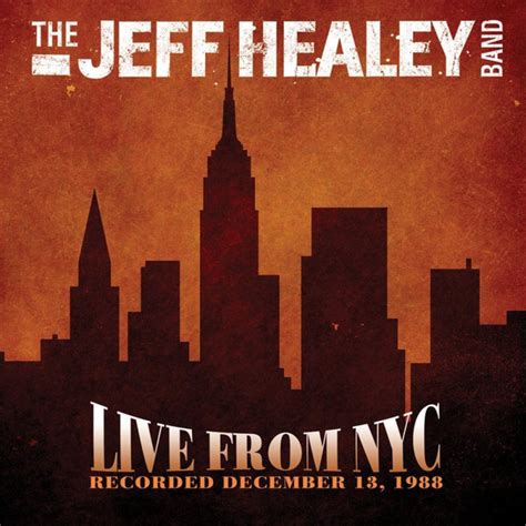 The Jeff Healey Band - Live From NYC (2013, CD) | Discogs