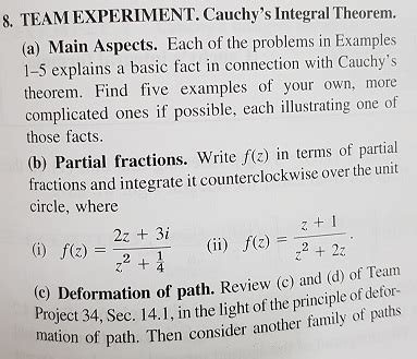 Solved 8. TEAM EXPERIMENT. Cauchy's Integral Theorem. (a) | Chegg.com