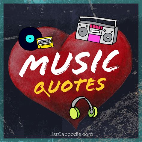 99+ Music Quotes (To Inspire Your Passion) | ListCaboodle