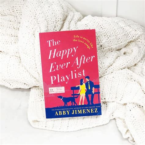 The Happy Ever After Playlist by Abby Jimenez - Really Into This