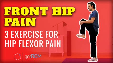 FRONT HIP PAIN: (3 Exercises for Hip Flexor Pain) - YouTube