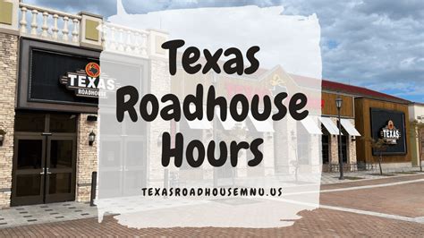 Texas Roadhouse Hours (2024) - Texas RoadHouse Menu