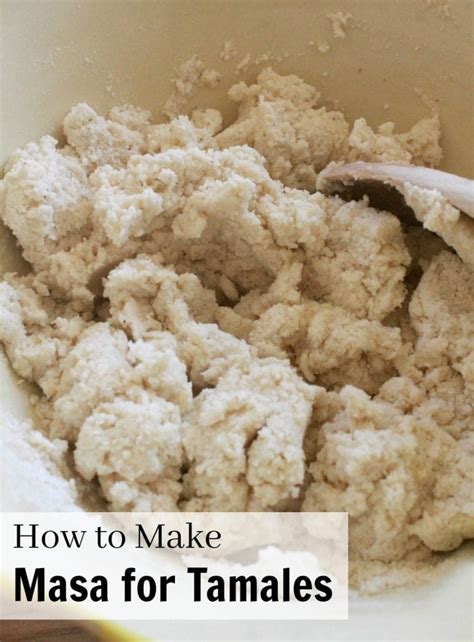 How to Make Masa for Tamales + VIDEO