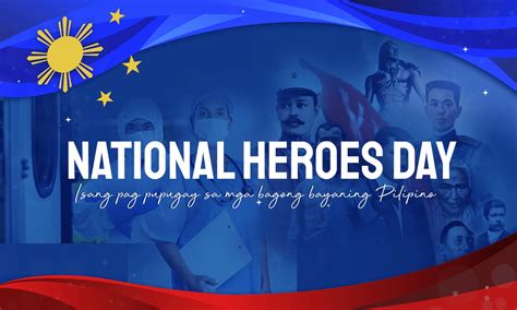 Happy National Heroes Day! : r/Philippines