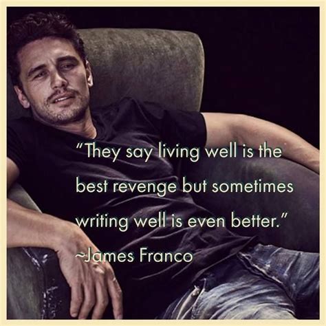 Quotable – James Franco | Writing quotes, Writer quotes, Inspirational quotes