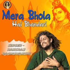 Mera Bhola Hai Bhandari MP3 Song Download | Mera Bhola Hai Bhandari ...