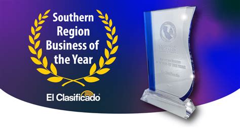 El Clasificado, Awarded by the California Hispanic Chambers of Commerce for Helping Advance ...