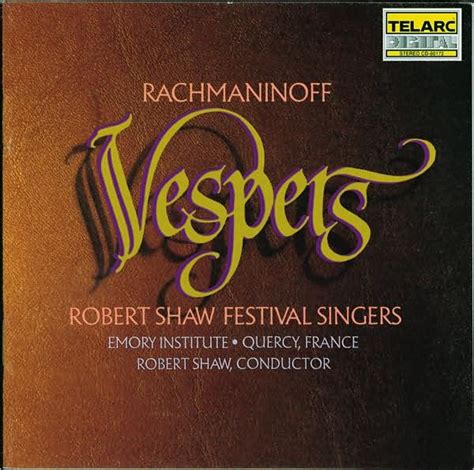 Rachmaninoff: Vespers by Robert Shaw, Robert Shaw Festival Singers | CD | Barnes & Noble®