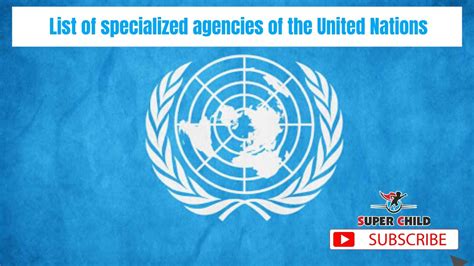 List of specialized agencies of the United Nations | Agencies of the UN ...