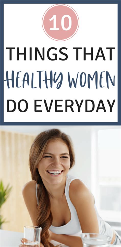 10 Things Healthy Women Do Every Day | Health tips for women, Healthy women, Health tips