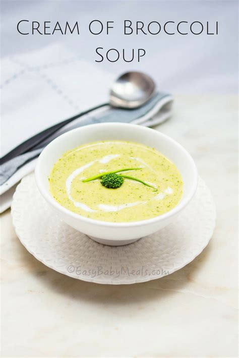 Cream Of Broccoli Soup- Easy Baby Meals- www.easybabymeals.com