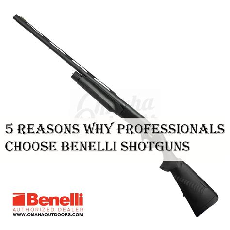 5 Reasons Why Professionals Choose Benelli Shotguns