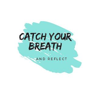 Catch your breath