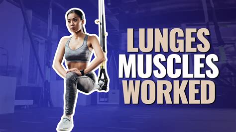 5 Definitive Lunges Muscles Worked Plus 5 Variations