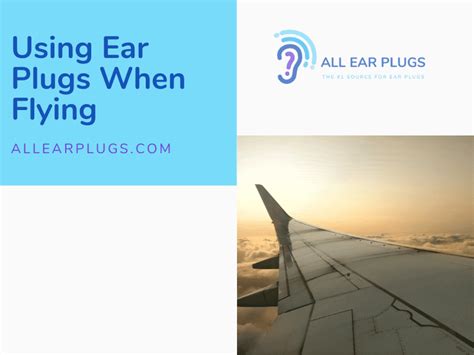 Using Ear Plugs When Flying - All Ear Plugs