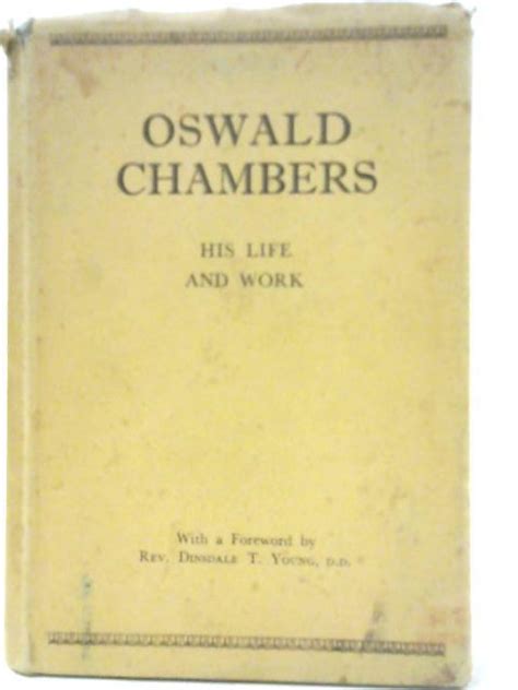 Oswald Chambers: His Life and Work Oswald Chambers Biography & True Stories | Barnebys