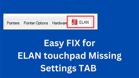 Easy FIX for "ELAN Touchpad Missing settings TAB" - YouTube