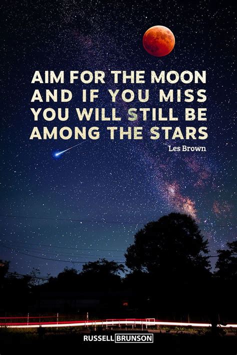 Aim For The Moon Quote - ShortQuotes.cc