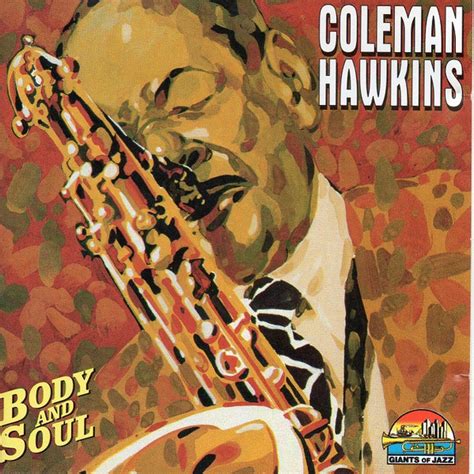 Coleman Hawkins - Body And Soul (1998, CD) | Discogs