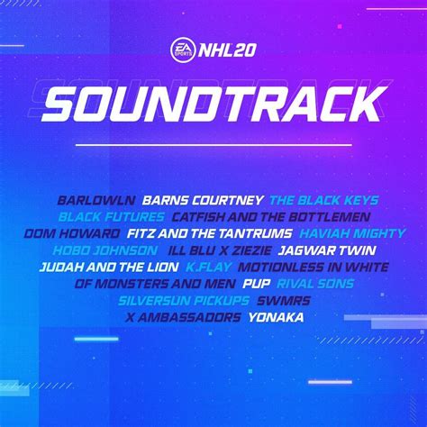 NHL 20 Soundtrack Artists. : r/EA_NHL