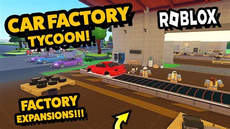 Expanding with a *NEW* Building in Roblox Car Factory Tycoon!! 👀 - YouTube