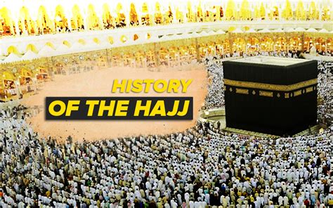 History of The Hajj|Ask a Muslim