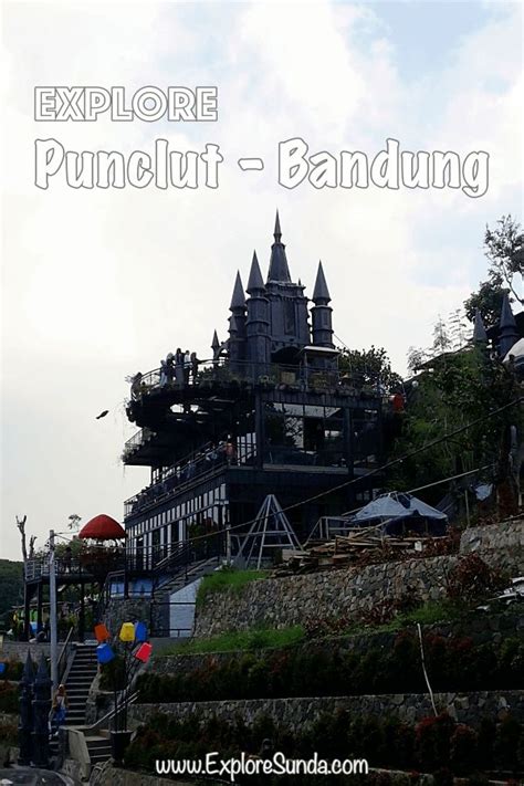 Punclut Bandung | Enjoy The Amazing View of Bandung | Beautiful park, Day trips, Bandung