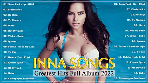 INNA Top 10 Best Songs Of Inna - Inna best songs full album playlist ...