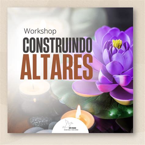 Workshop “Construindo Altares” – Feng Shui Vivencial