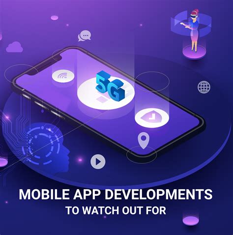 Top Mobile App trends for App Development Companies to Vouch for ...