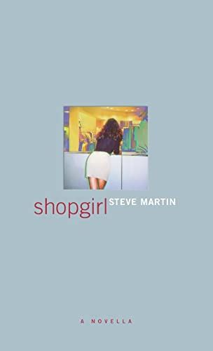 Shopgirl: A Novella by Martin, Steve: Fine Hardcover (2000) | Books ...