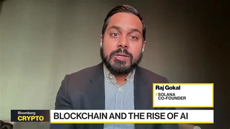 Watch Solana Co-Founder on Blockchain & Rise of AI - Bloomberg