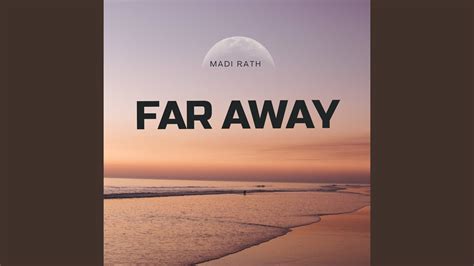 Far away - YouTube