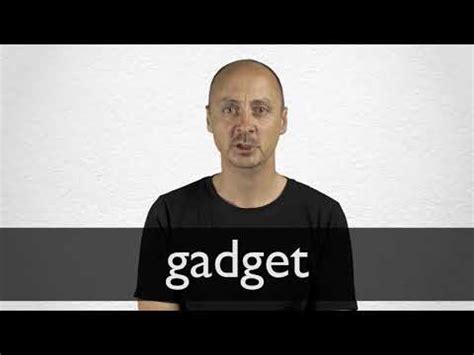 GADGET definition and meaning | Collins English Dictionary