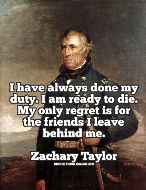 Zachary Taylor Quotes. QuotesGram