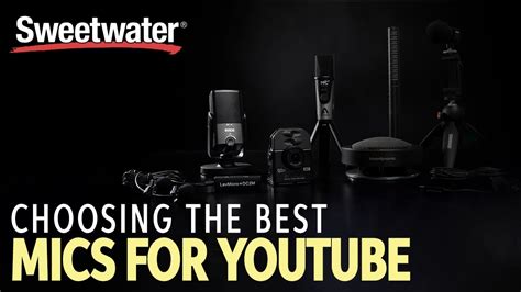 Choosing the Best Microphones for YouTube - YouTube