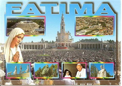 MY POSTCARD-PAGE: PORTUGAL ~Fatima pilgrimage