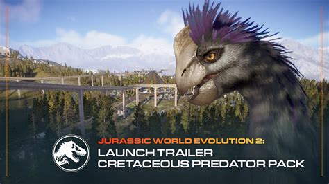 Jurassic World Evolution 2: Cretaceous Predator Pack | Launch Trailer ...