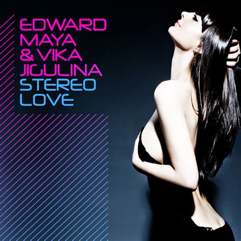 Stereo Love - Extended Mix - música y letra de Edward Maya, Vika Jigulina | Spotify