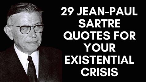 29 Jean Paul Sartre Quotes For Your Existential Crisis - YouTube