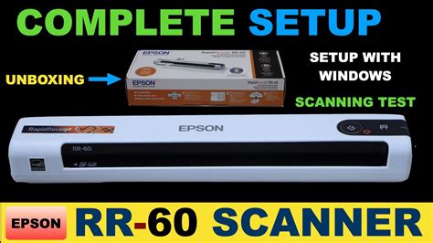 Epson Rapid Receipt RR-60 Setup, Unboxing, Install Drivers, Setup With Windows Laptop/PC, Scan ...