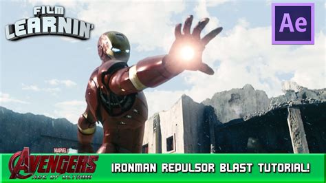 Iron Man Repulsor Blast After Effects Tutorial! | Film Learnin - YouTube