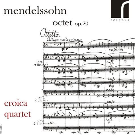 Mendelssohn: Octet, Op. 20 | RES10101 – Resonus Classics & Inventa Records