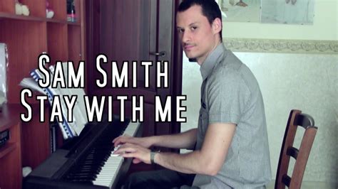 Sam Smith - Stay with me (piano - vocal cover by @andrixbest) - YouTube