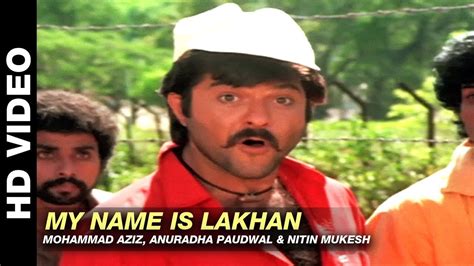 My Name Is Lakhan | Ram Lakhan | Mohammad Aziz | Anuradha Paudwal ...