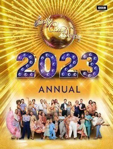 Official Strictly Come Dancing Annual 2023 by Alison Maloney 9781785948084 | eBay