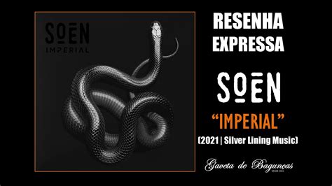 Soen - Imperial (2021) | Resenha do 5º álbum do supergrupo de prog rock